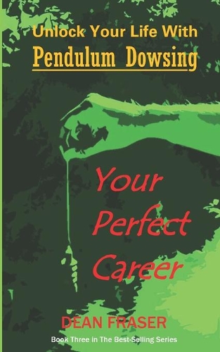 Unlock Your Life With Pendulum Dowsing