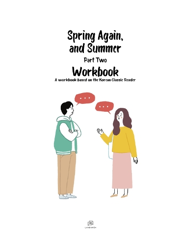 Spring Again, and Summer Part Two Workbook: Korean(3 Korean Classic Reader Workbook)