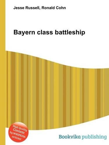 Bayern Class Battleship
