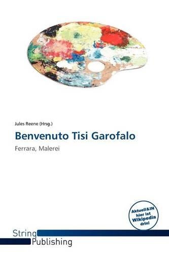 Benvenuto Tisi Garofalo