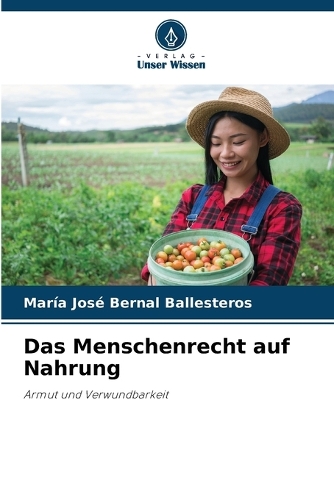 Das Menschenrecht auf Nahrung
