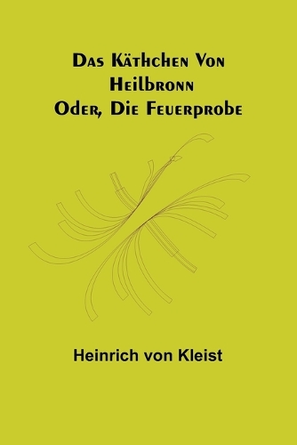 Das Käthchen von Heilbronn