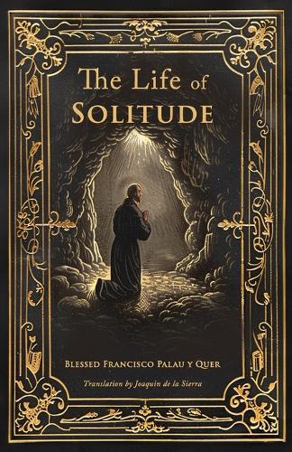 The Life of Solitude