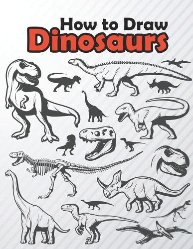 How To Draw Dinosaurs