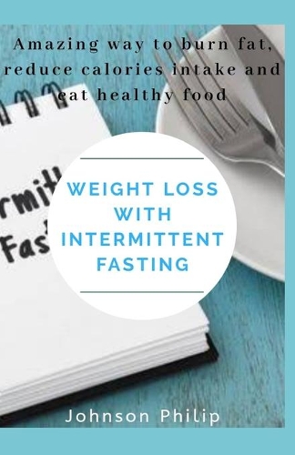 Weight Loss with Intermittent Fasting