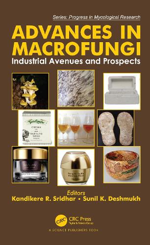 Advances in Macrofungi: Industrial Avenues and Prospects(Progress in Mycological Research)