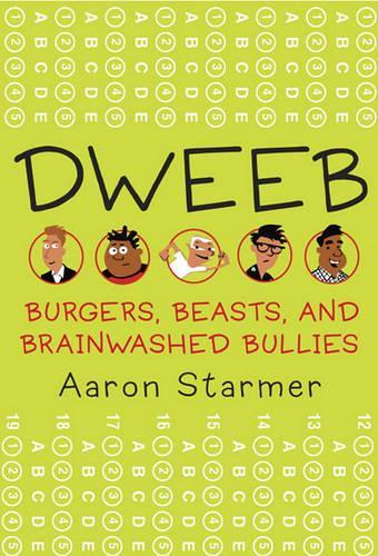 Dweeb: Burgers, Beasts, and Brainwashed Bullies(English)