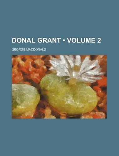 Donal Grant (Volume 2)