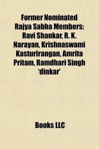Former Nominated Rajya Sabha Members: Ravi Shankar, R. K. Narayan, Krishnaswami Kasturirangan, Amrita Pritam, Ramdhari Singh 'Dinkar'(English)