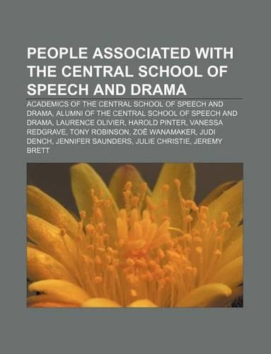 People Associated with the Central School of Speech and Drama