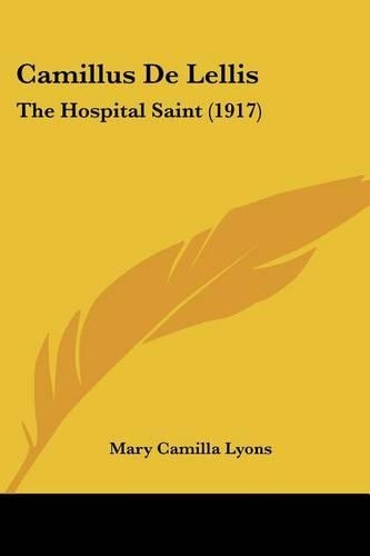 Camillus De Lellis: The Hospital Saint (1917)(English)