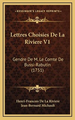 Lettres Choisies De La Riviere V1