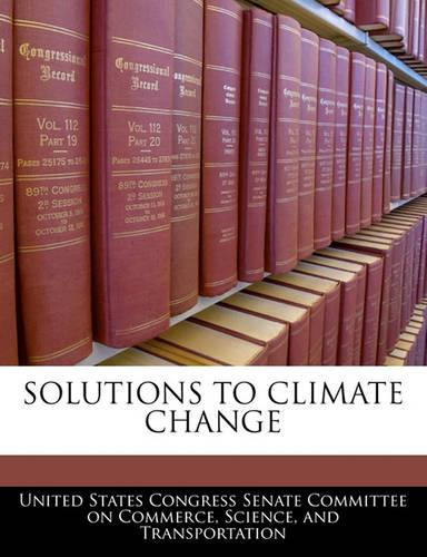 Solutions to Climate Change: (English)
