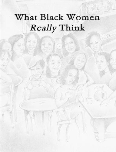 What Black Women Really Think