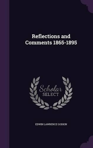 Reflections and Comments 1865-1895