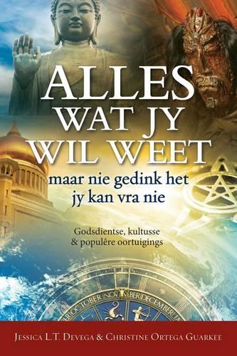 Alles wat jy wil weet, maar nie gedink het jy kan vra nie
