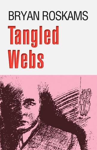 Tangled Webs: (English)