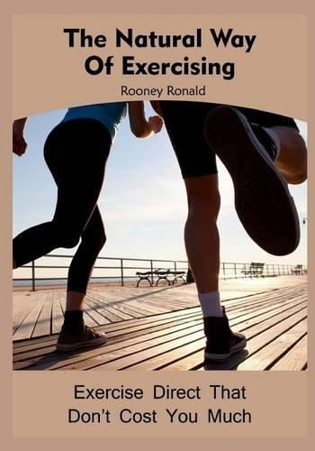 The Natural Way of Exercising