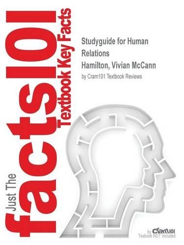Studyguide for Human Relations by Hamilton, Vivian McCann, ISBN 9780205714964