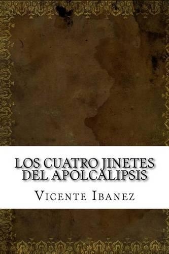 Los Cuatro Jinetes del Apolcalipsis