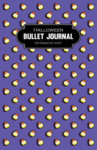Halloween Bullet Journal 120 Pages 5.5" x 8.5": Grid Dot Journal for Halloween Lovers Matte Purple Halloween Candy Corn Cover