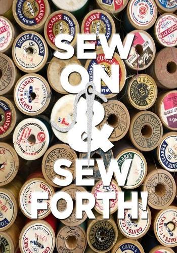 Sew on & Sew Forth