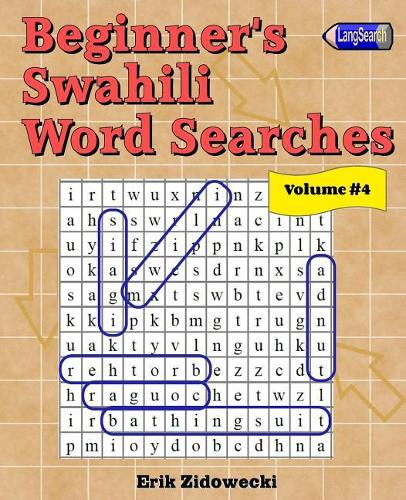 Beginner's Swahili Word Searches - Volume 4