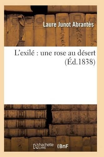 L'Exilé Une Rose Au Désert