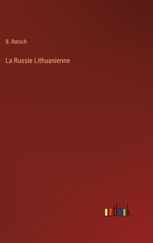 La Russie Lithuanienne