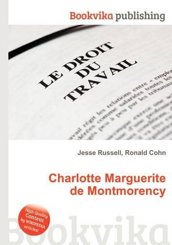 Charlotte Marguerite de Montmorency: (English)