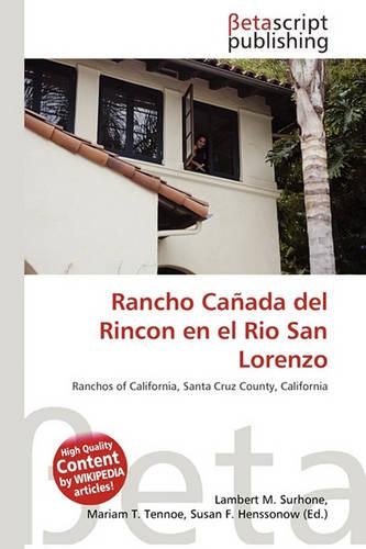 Rancho Canada del Rincon En El Rio San Lorenzo