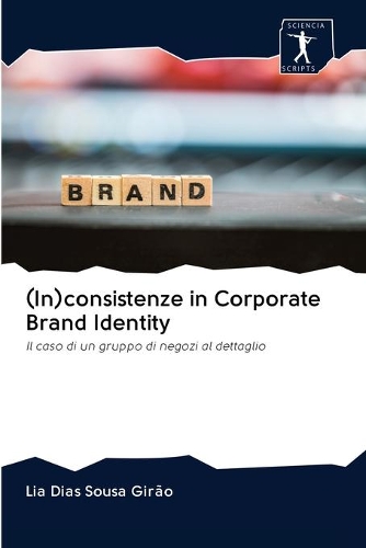 (In)consistenze in Corporate Brand Identity