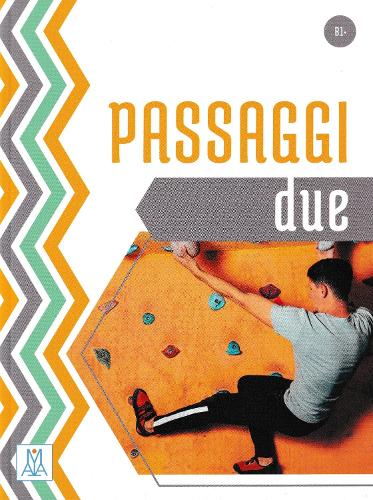 Passaggi - B1+ - per la scuola secondaria di primo grado
