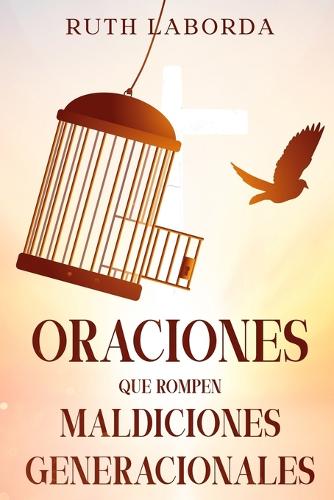 Oraciones Que Rompen Maldiciones Generacionales