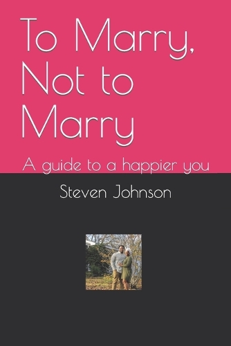 To Marry, Not to Marry