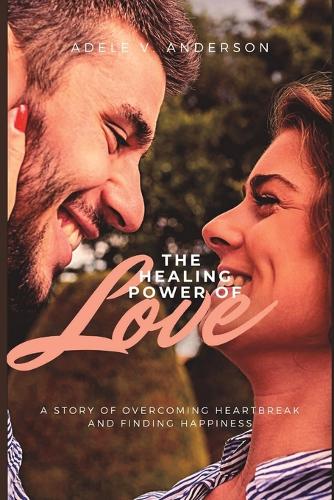 The Healing Power of Love