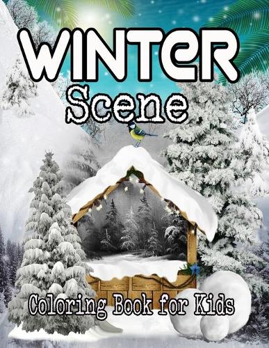 Winter Scene Coloring Book for Kids