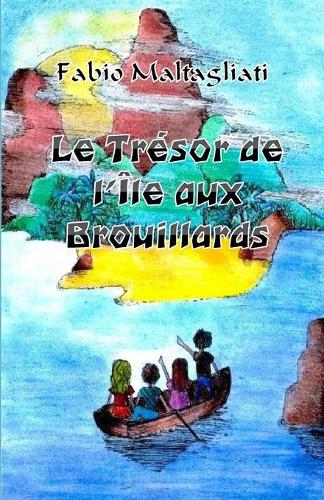 Le Trèsor de l'Ile aux Brouillards