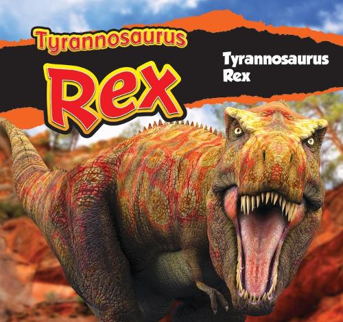 Tyrannosaurus Rex/Tyrannosaurus Rex (Tagalog): (Bilingual Collection)