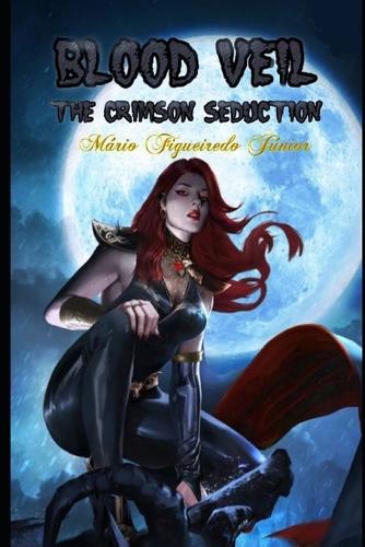 Blood Veil The Crimson Seduction