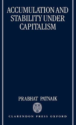 Accumulation and Stability under Capitalism: (English)