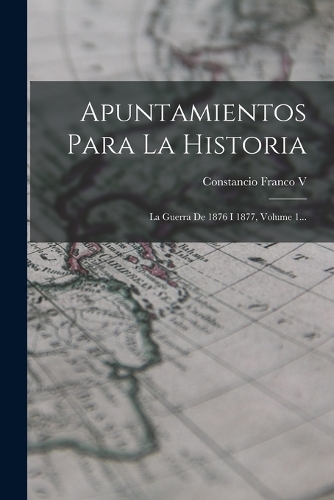 Apuntamientos Para La Historia