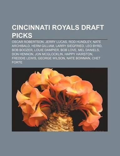 Cincinnati Royals Draft Picks
