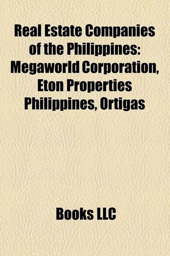 Real Estate Companies of the Philippines: Megaworld Corporation, Eton Properties Philippines, Ortigas(English)