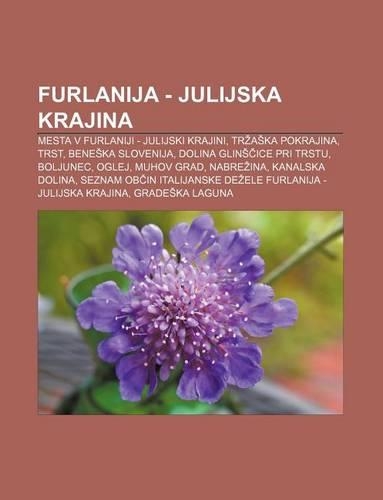 Furlanija - Julijska Krajina