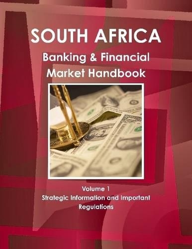 South Africa: Banking & Financial Market Handbook