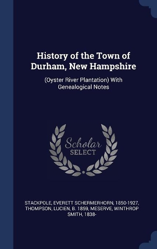 History of the Town of Durham, New Hampshire