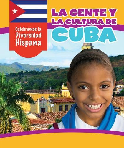 Gente Y La Cultura de Cuba (the People and Culture of Cuba)