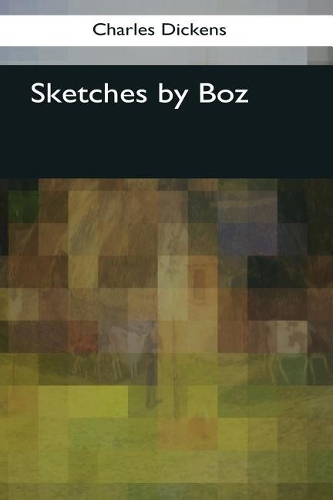 Sketches by Boz