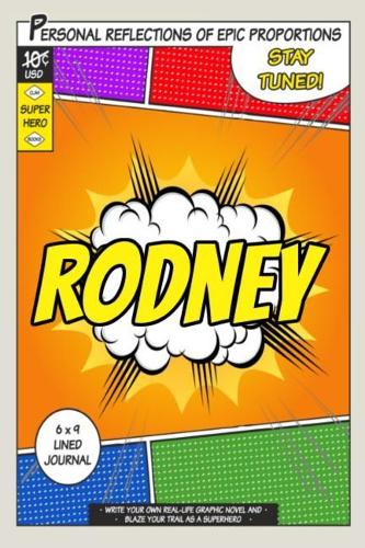Superhero Rodney
